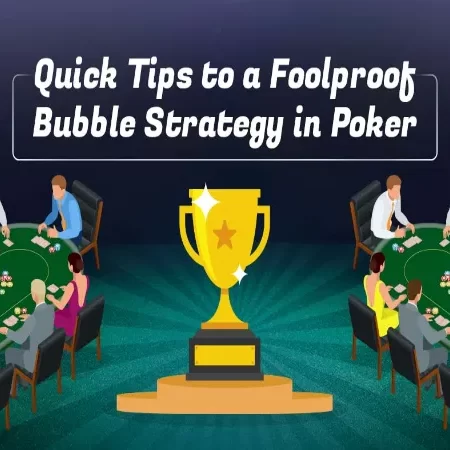 Foolproof Poker Tips to Ensure Victory