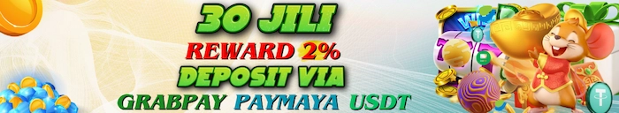 Reward 2% deposit via GRABPAY, PAYMAYA, USDT